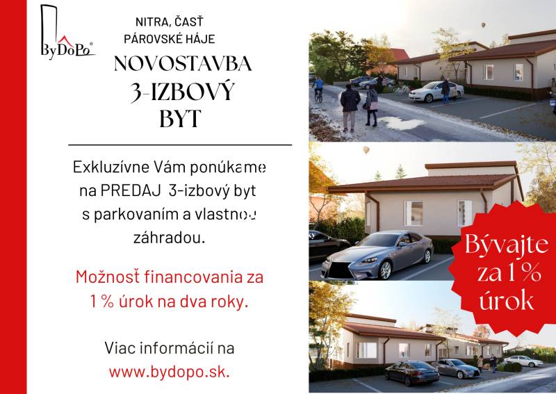Exkluzívne Vám ponúkame na PREDAJ 3-izbový byt s parkovaním a vlastnou záhradou. Možnosť financovania za 1 % úrok na dva roky. Viac informácií na www.bydopo.sk..png